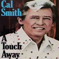 Cal Smith - A Touch Away